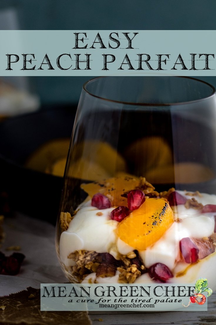 Side photo of Easy Peach Parfait with Brown Butter Granola, Roasted Pecans, and Cranberries. Mean Green Chef